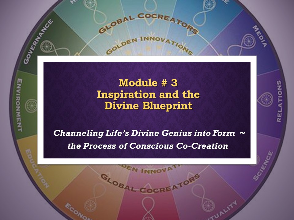 Channeling Divine Genius into Form module 3 slide
